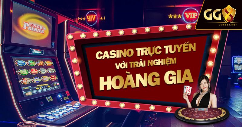 Lý do nên lựa chọn GG8BET để tham gia casino online